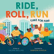 Ride, Roll, Run: Time for Fun! (a fun in the City Book) (en Inglés)