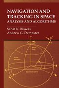 Navigation and Tracking in Space: Analysis and Algorithms (en Inglés)