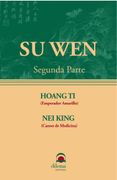 Su wen (Segunda Parte): Huang di nei Jing so Ouenn
