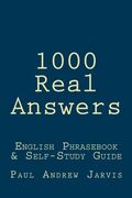 1000 Real Answers: English Phras & Self-Study Guide (en Inglés)