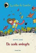 11. El Misteri Dels Ocells Embogits (la Tribu de Camelot) (en Catalán)