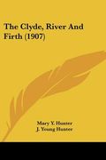the clyde, river and firth (1907)