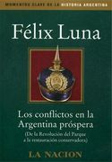 Conflictos en la Argentina Prospera de la Revolucion de