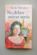 No Debes Mirar Atras
