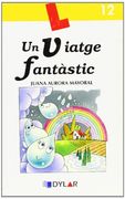 UN VIATGE FANTÀSTIC - Llibre 12