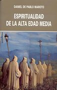 Espiritualidad de la alta edad media: (siglos VI-XII)
