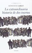 La Extraordinaria Historia de dos Tuertos