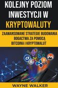 Kolejny Poziom Inwestycji w Kryptowaluty (en Polaco)