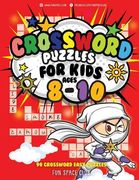 Crossword Puzzles for Kids Ages 8-10: 90 Crossword Easy Puzzle Books (en Inglés)