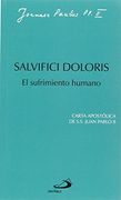 Salvifici Doloris: El Sufrimiento Humano