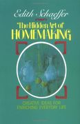 hidden art of homemaking (en Inglés)