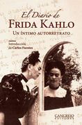 El diario de Frida Kahlo - Un íntimo autorretrato (in Spanish)