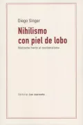 Nihilismo con piel de lobo. Nietzsche frente al neoliberalismo