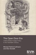 The Open Door Era: United States Foreign Policy in the Twentieth Century (en Inglés)