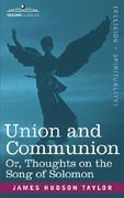 union and communion or, thoughts on the song of solomon (en Inglés)
