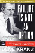 failure is not an option,mission control from mercury to apollo 13 and beyond (en Inglés)