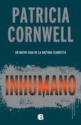 Inhumano (Doctora Kay Scarpetta 23)