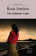 Veu Visitarme o mar (in Galician)
