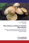 the culture of brown oyster mushroom