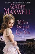 If Ever i Should Love You: A Spinster Heiresses Novel (en Inglés)