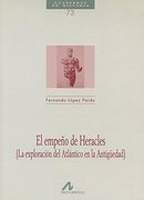 El empeño de Heracles: (la exploración del Atlántico en la antigüedad) (Cuadernos de historia)
