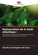 Restauration de la Forêt Atlantique (en Francés)