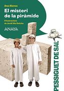 El misteri de la piràmide (Literatura Infantil (6-11 Años) - Pizca De Sal (C. Valenciana))