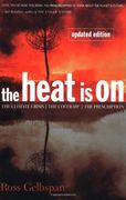 the heat is on,the climate crisis, the cover-up, the prescription
