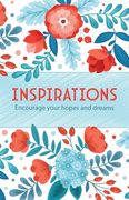 Inspirations: Encourage Your Hopes and Dreams