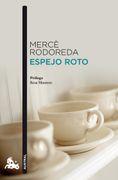 Espejo Roto Nê677 *10*Austral. - Mercè Rodoreda - Austral