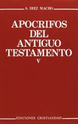 Apócrifos del Antiguo Testamento. Tomo v.