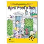 Mchr 3 April Fool's day (Int): Level 3 - 9781405074117 (Macmillan Children's Readers. Level 3) 