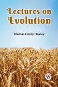 Lectures on Evolution (en Inglés)