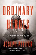 Ordinary Heroes: A Memoir of 9 