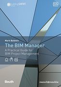 The bim Manager: A Practical Guide for bim Project Management (en Inglés)