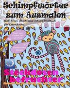 ANTI-STRESS Fluch- und Schimpfmalbuch für Erwachsene: Schimpfwörter zum Ausmalen (en Alemán)