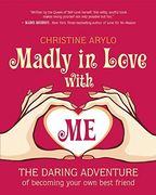 madly in love with me