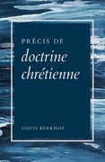 Précis de doctrine chrétienne (en Francés)