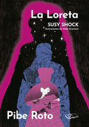 La Loreta. Pibe Roto