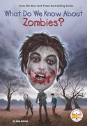 What do we Know About Zombies? (en Inglés)