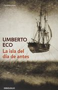 Isla del dia de Antes, la - Umberto Eco - Debolsillo