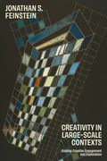 Creativity in Large-Scale Contexts: Guiding Creative Engagement and Exploration (en Inglés)