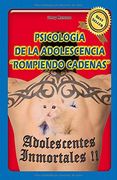 Psicología de la Adolescencia, "Rompiendo Cadenas”