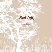 Red Ink - Jones, Ryan - Revolutionary Authors