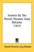 sonnets by the nawab nizamat jung bahadur (1917) (en Inglés)