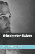 El decimotercer discípulo