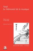 Yueji. Le Mémorial de la musique (in French)