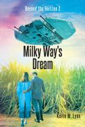 Milky Way's Dream (en Inglés)