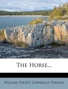 the horse... (en Inglés)