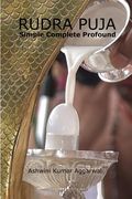 Rudra Puja: Simple Complete Profound (en Sánscrito)